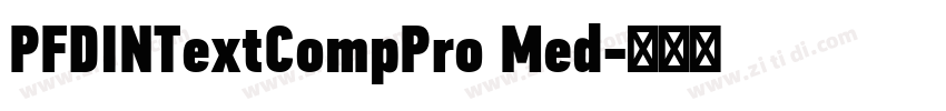 PFDINTextCompPro Med字体转换